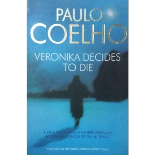 Veronika Decides To Die By Paulo Coelho