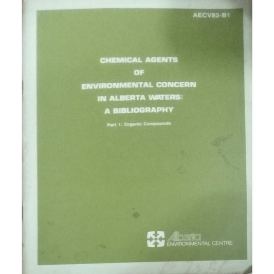 Chemical Agents Of Environmental Concern In Alberta Waters : A BiBliography Part 1 (D)