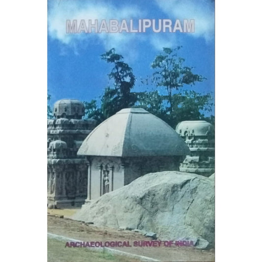 Mahabalipuram By C. Sivaramamurti
