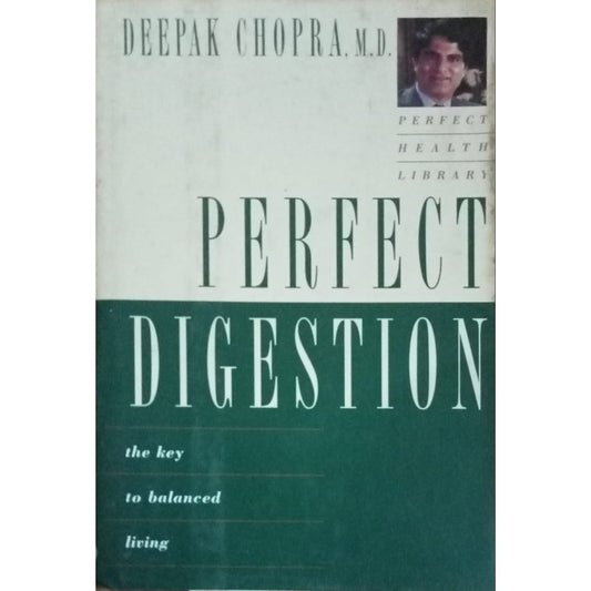 Perfect Digestion By Deepak Chopra (H-D-D)