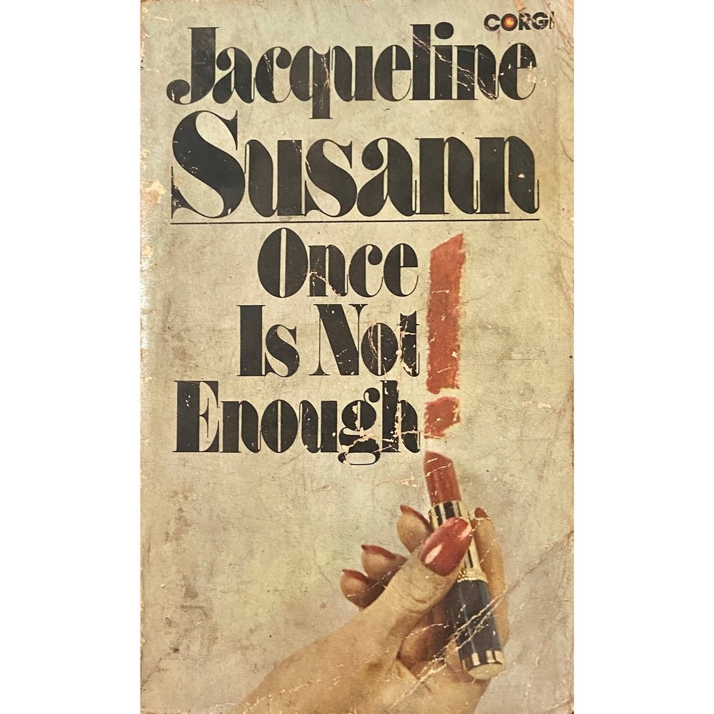 Once is Not Enough by Jacqueline Susann