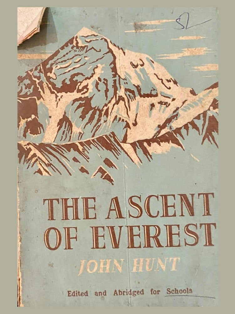 The Ascent of Everest by John Hunt