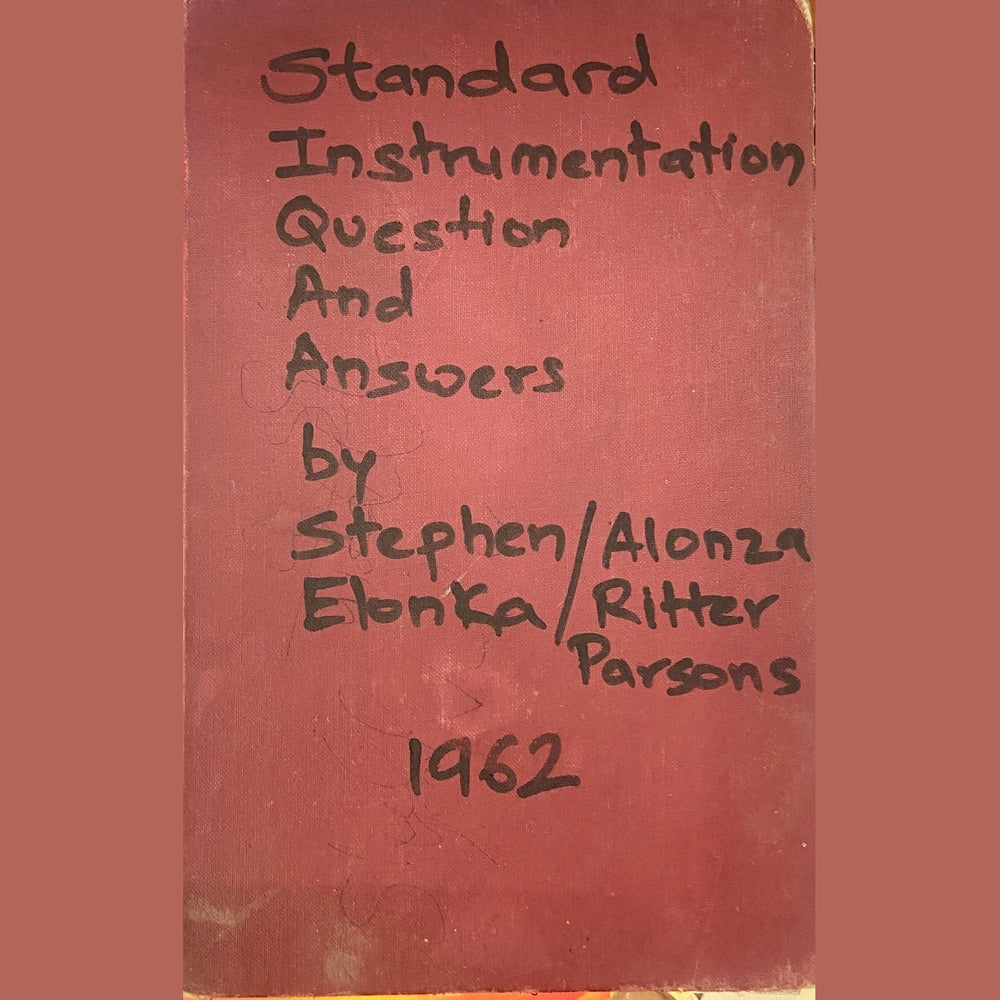 Standard Instrumentation Question and Answers by Stephen Elonka, Alonza Ritter Parsons