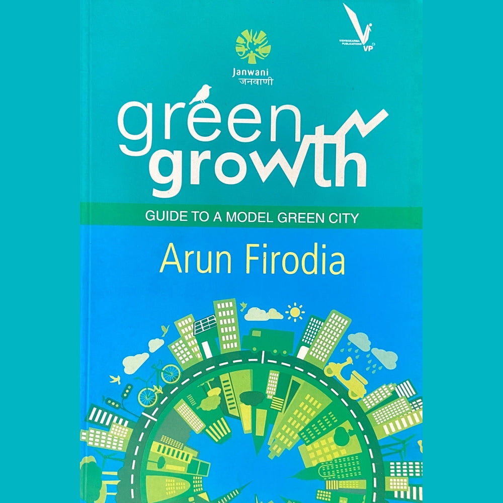 Green Growth by Arun Firodia