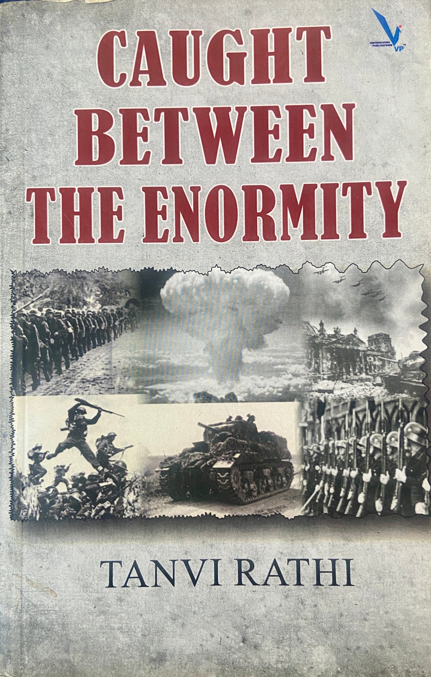 Caught Between The Enormity by Tanvi Rathi