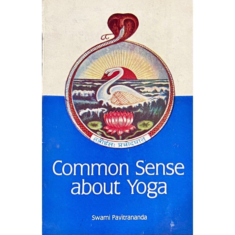 Common Sense About Yoga by Swami Pavitrananda