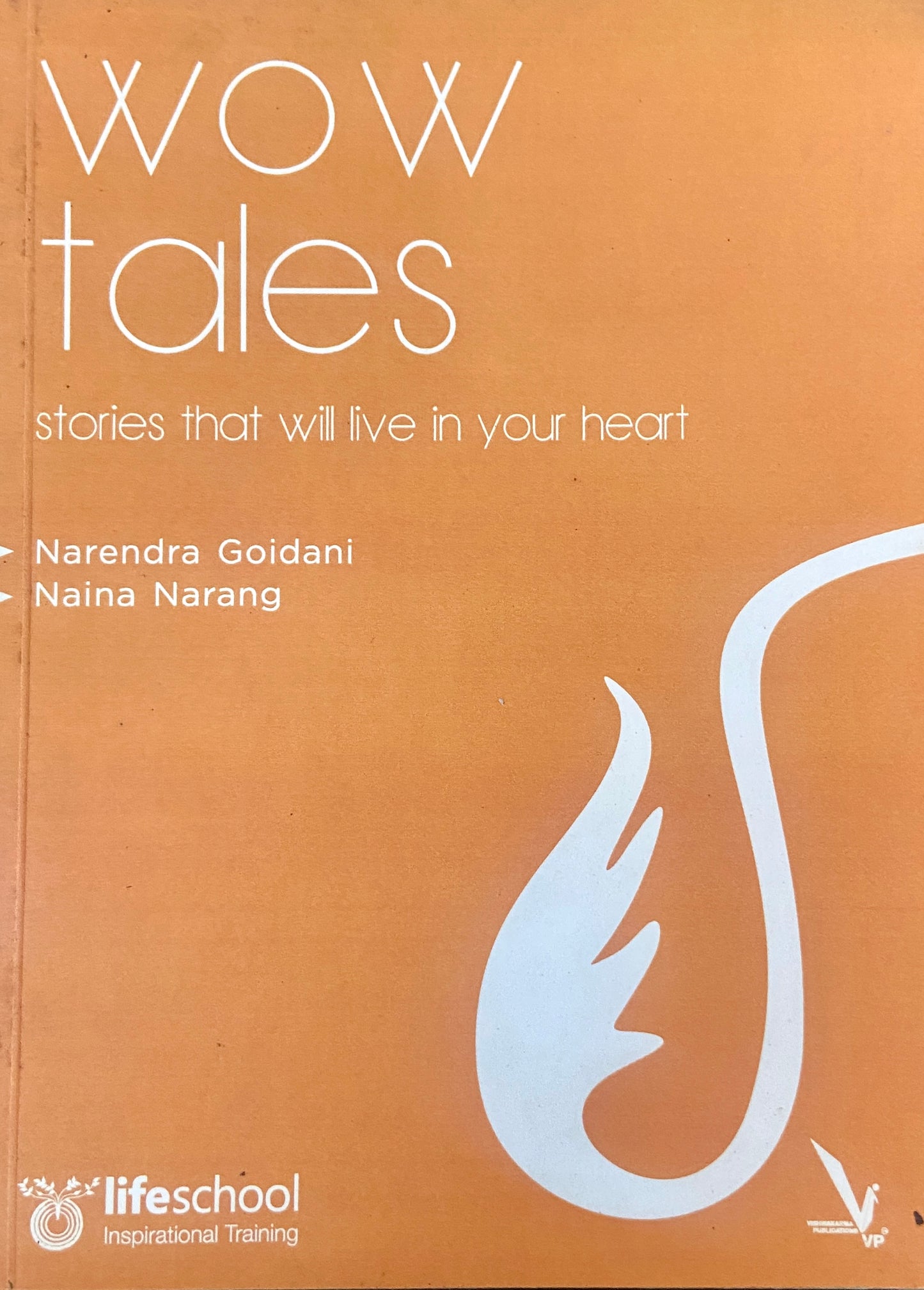 Wow Tales by Narendra Goidani