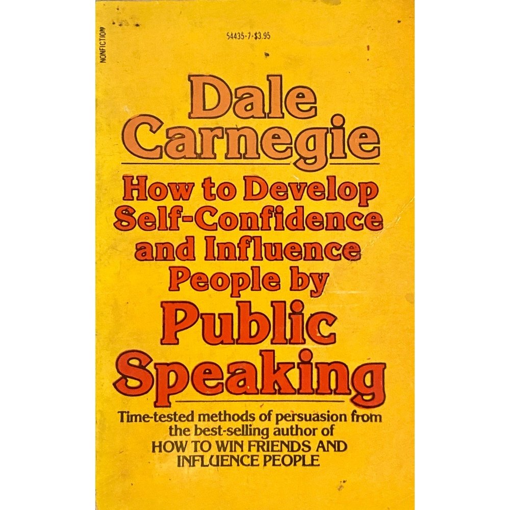 How To Develop Self Confidence by Dale Carnegie