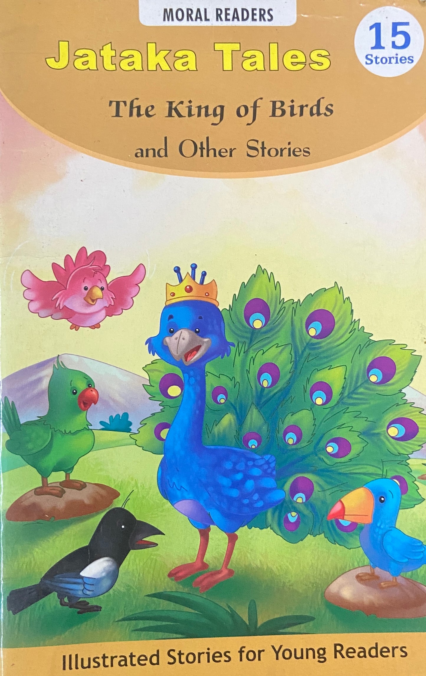 Jataka Tales - The King of Birds and Other Stories