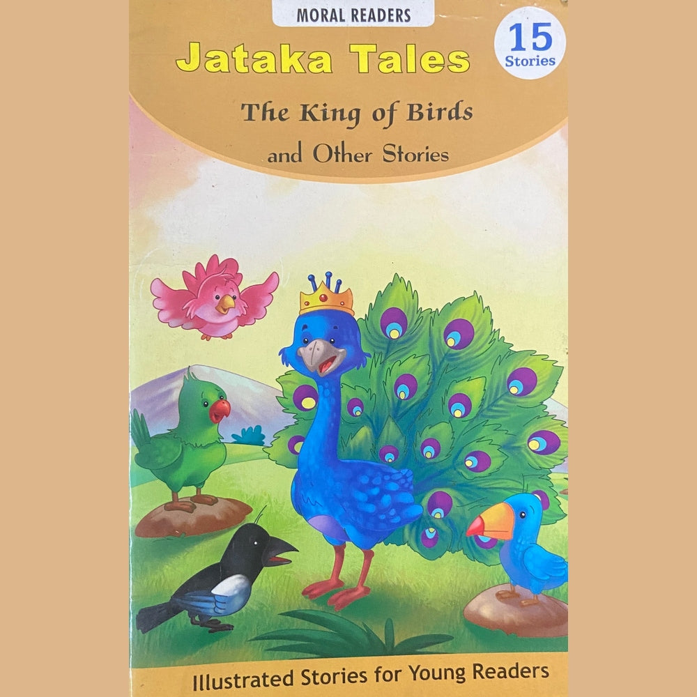 Jataka Tales - The King of Birds and Other Stories