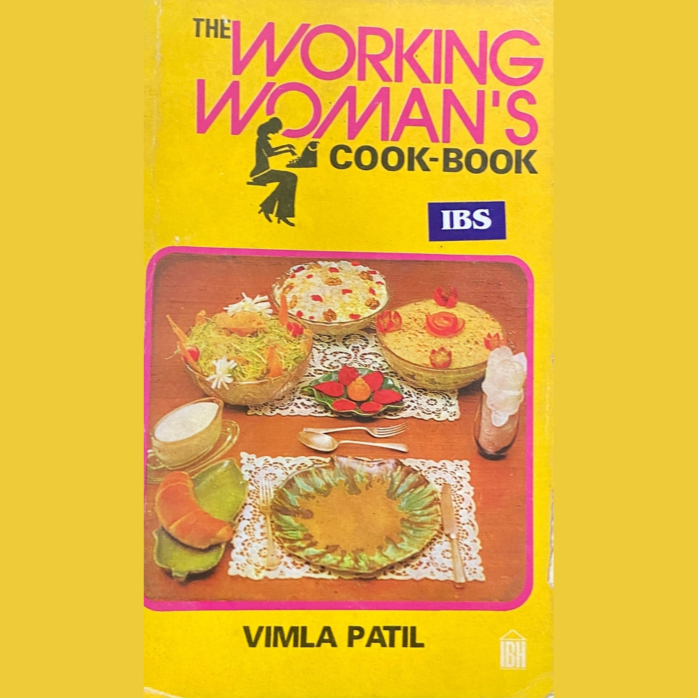 The Working Woman's Cookbook by Vimala Patil