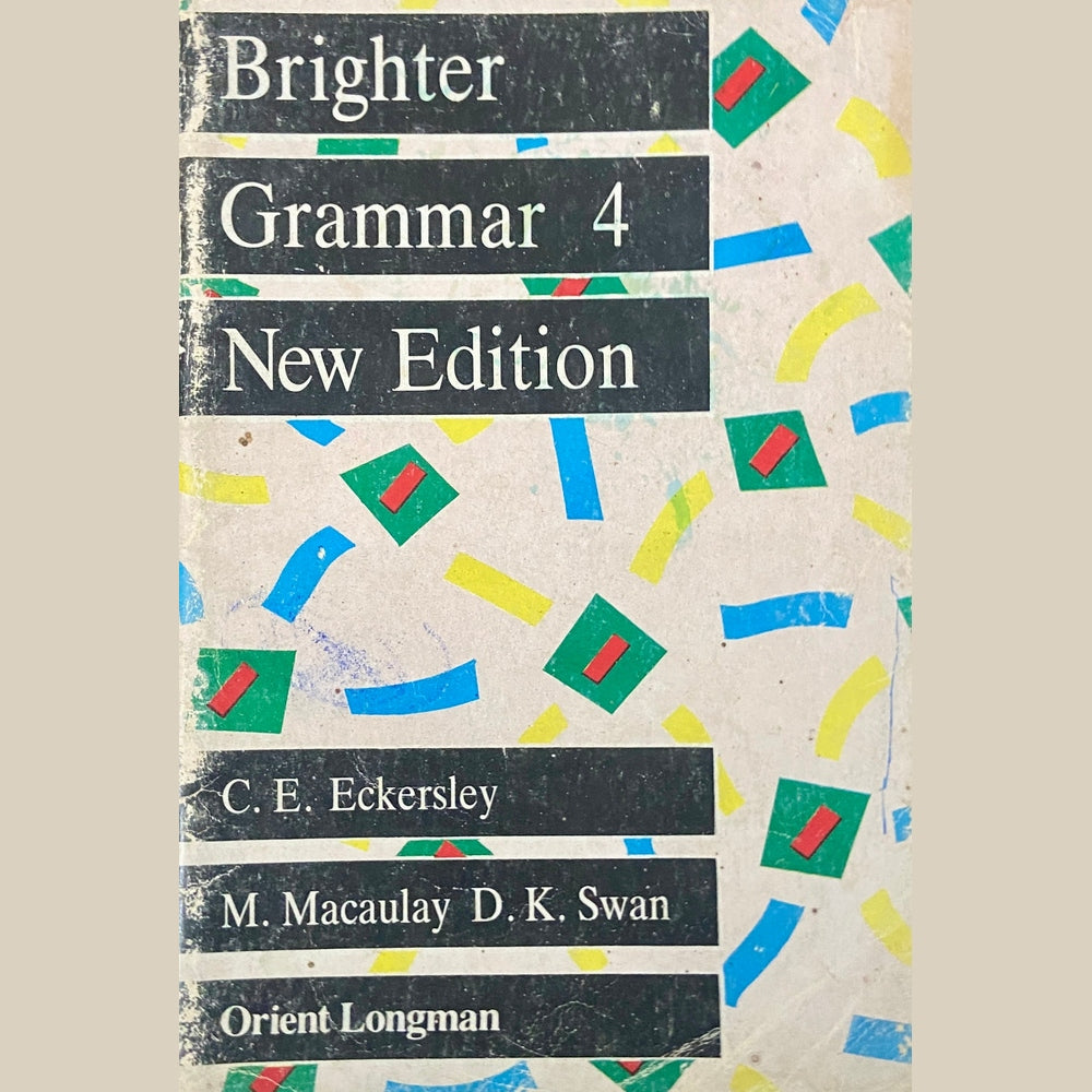 Brighter Grammer 4 New Edition by C E Eckersley