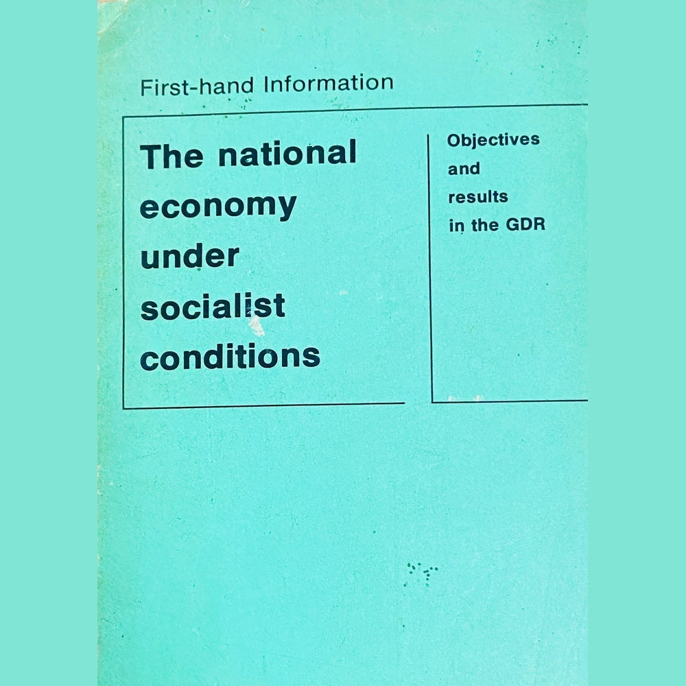 The National Economy Under Socialist Conditions
