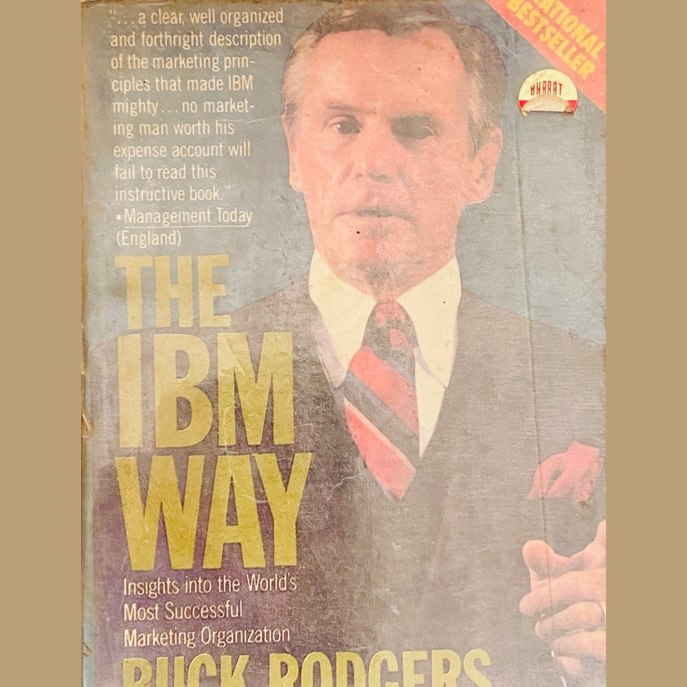 The IBM Way by Buck Rodgers