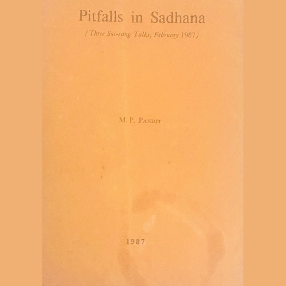 Pitfalls in Sadhana by M P Pandit