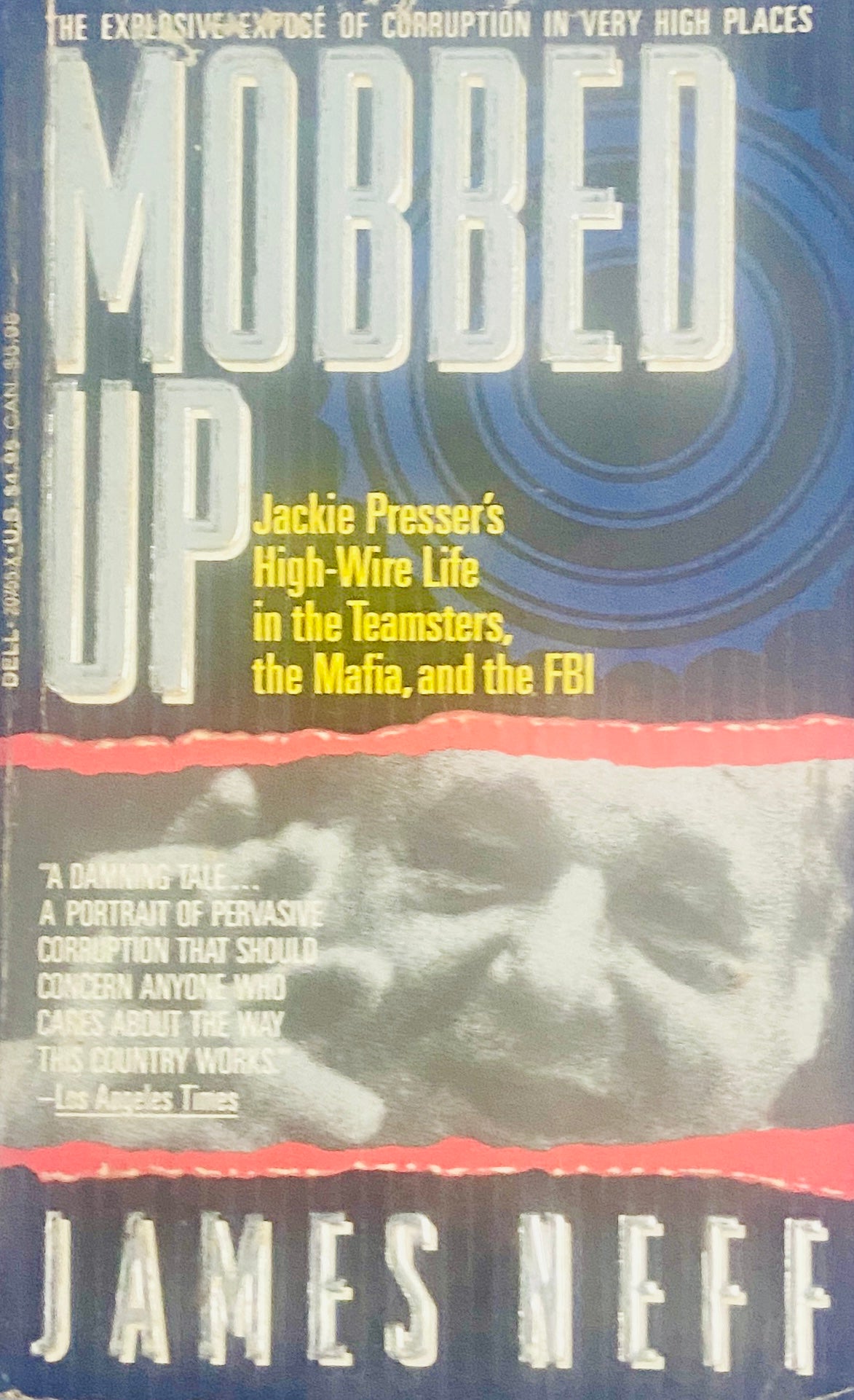 Mobbed Up by James Neff