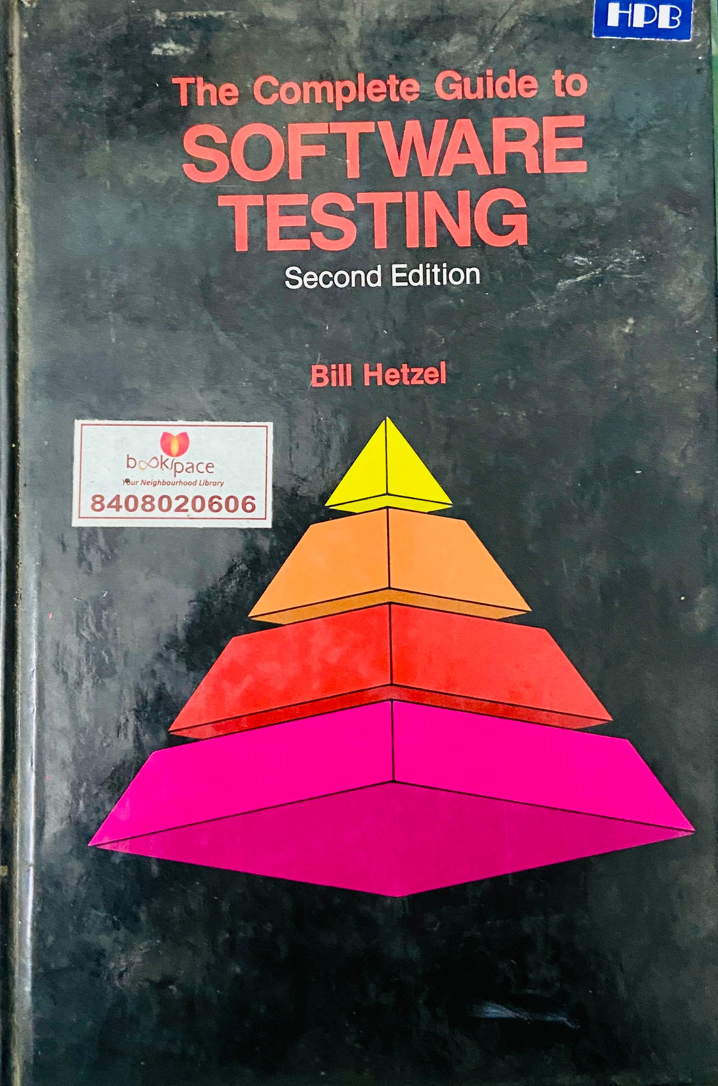 The Complete Guide to Software Testing by Bill Hetzel