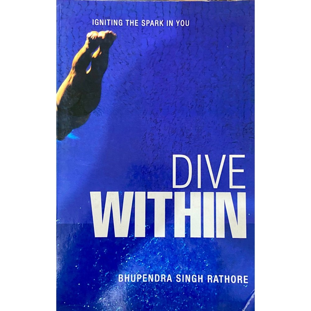 Dive Within by Bhupendra Singh Rathore