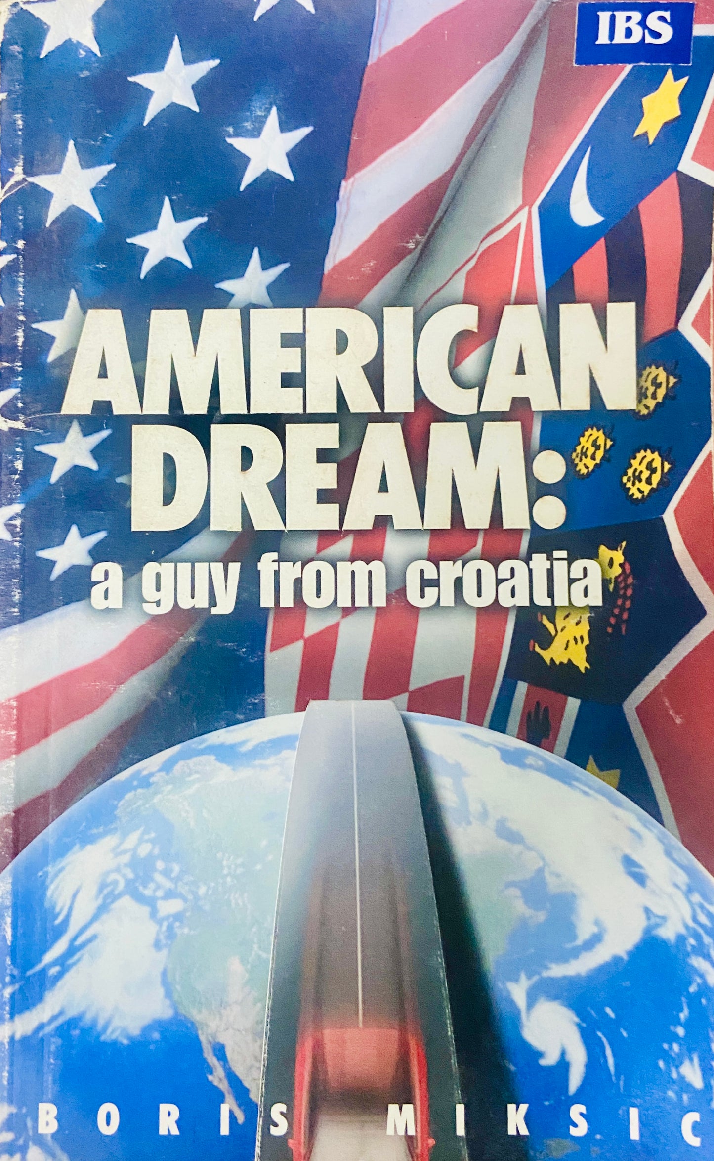 American Dream a guy from Croatia by Boris Miksic