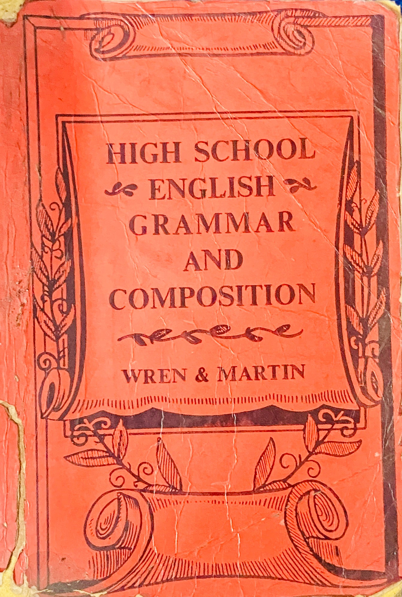 High School English Grammar and Composition by Wren & Martin
