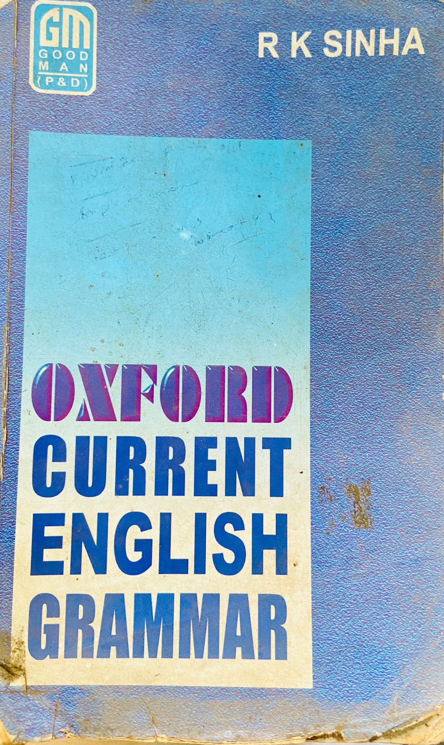 Oxford Current English Grammar by R K Sinha