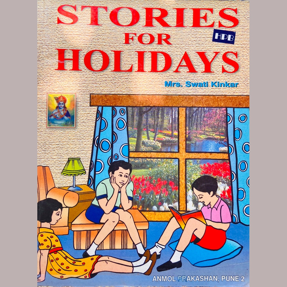 Stories for Holidays by Mrs Swati Kinkar (D)