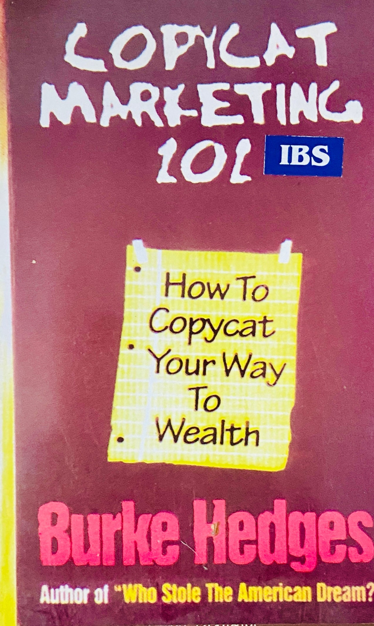Copycat Marketing 101 by Burke Hedges
