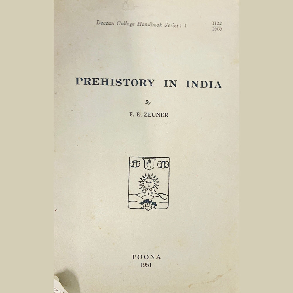 Prehistory in India by F E Zeuner
