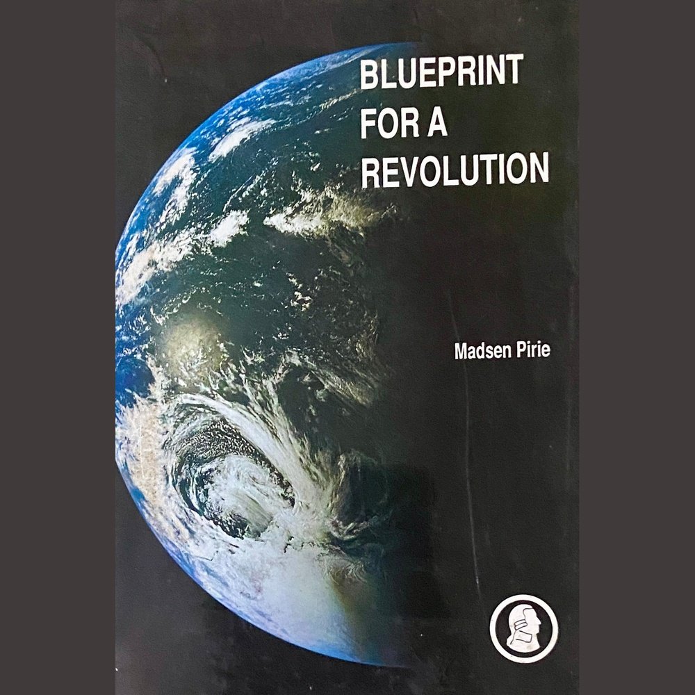 Blueprint for a Revolution by Madsen Pirie