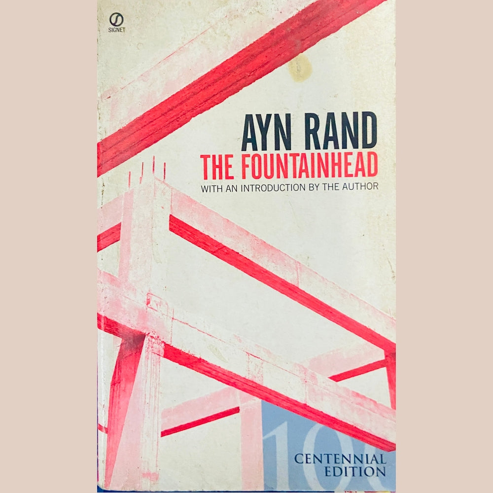 The Fountainhead by Ayn Rand