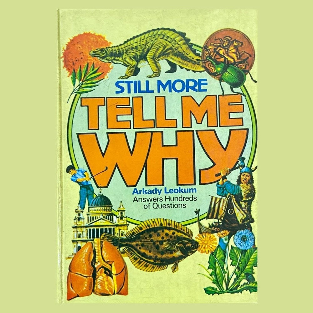 Still More Tell Me Why by Arkady Leokum (HD_D)