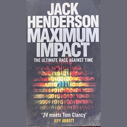 Maximum Impact by Jack Henderson