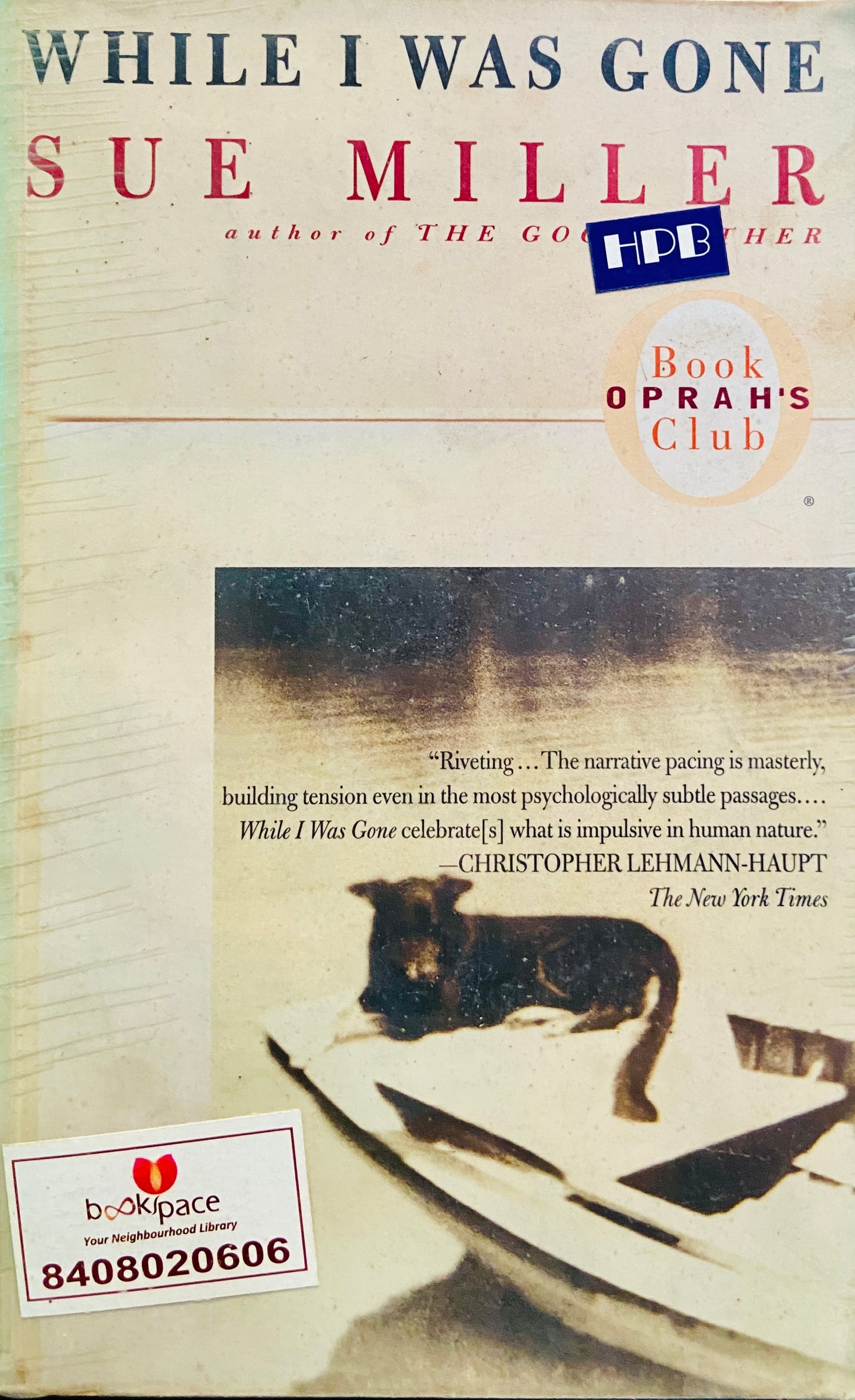 When I Was Gone by Sue Miller