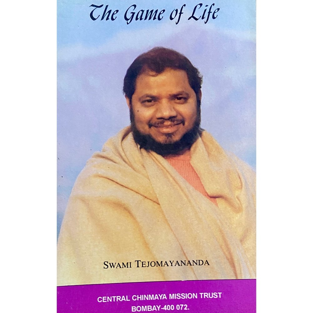 The Game of Life by Swami Tejomayananda