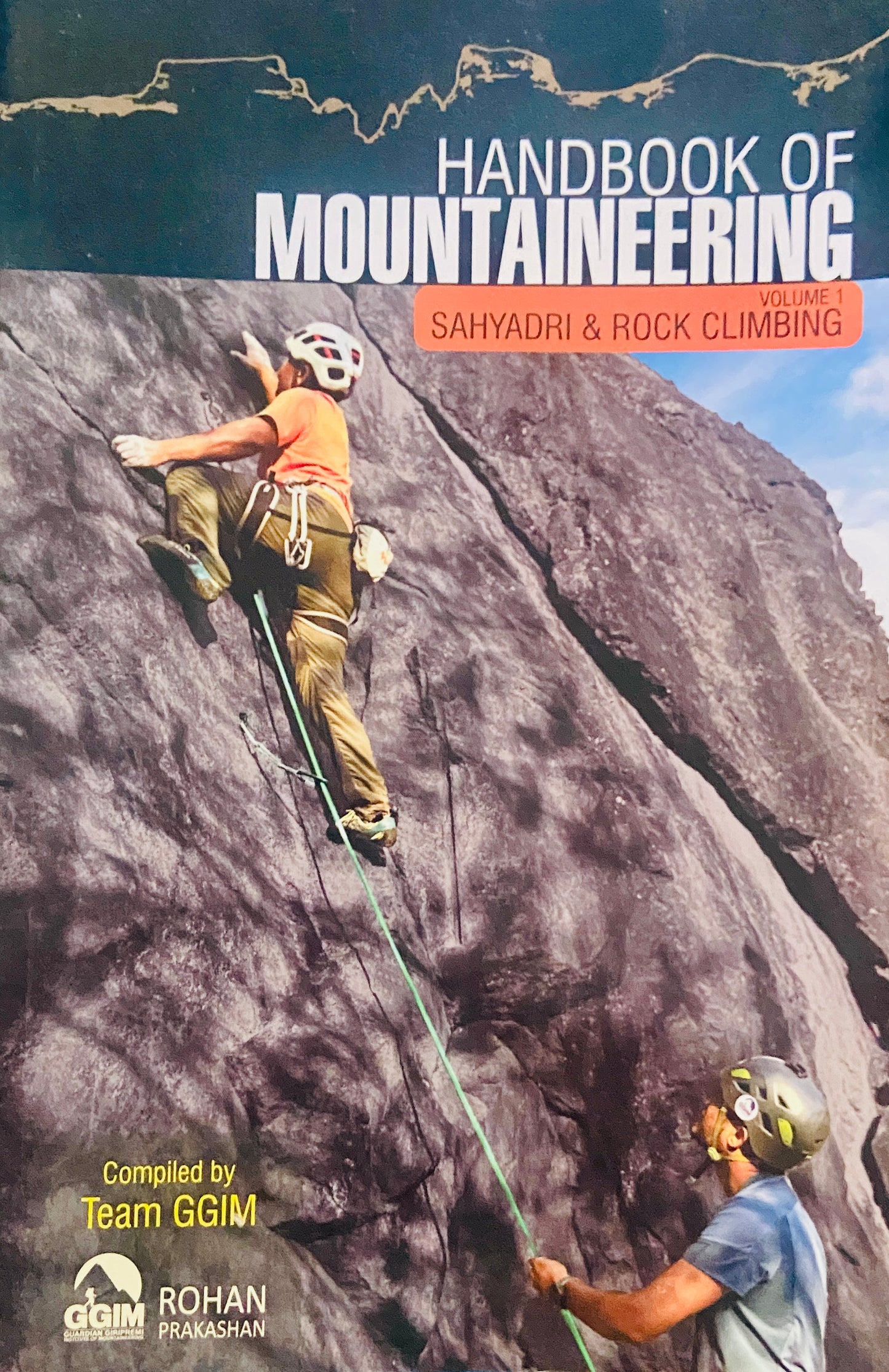 Handbook of Mountaineering - Sahyadri and Rock Climbing