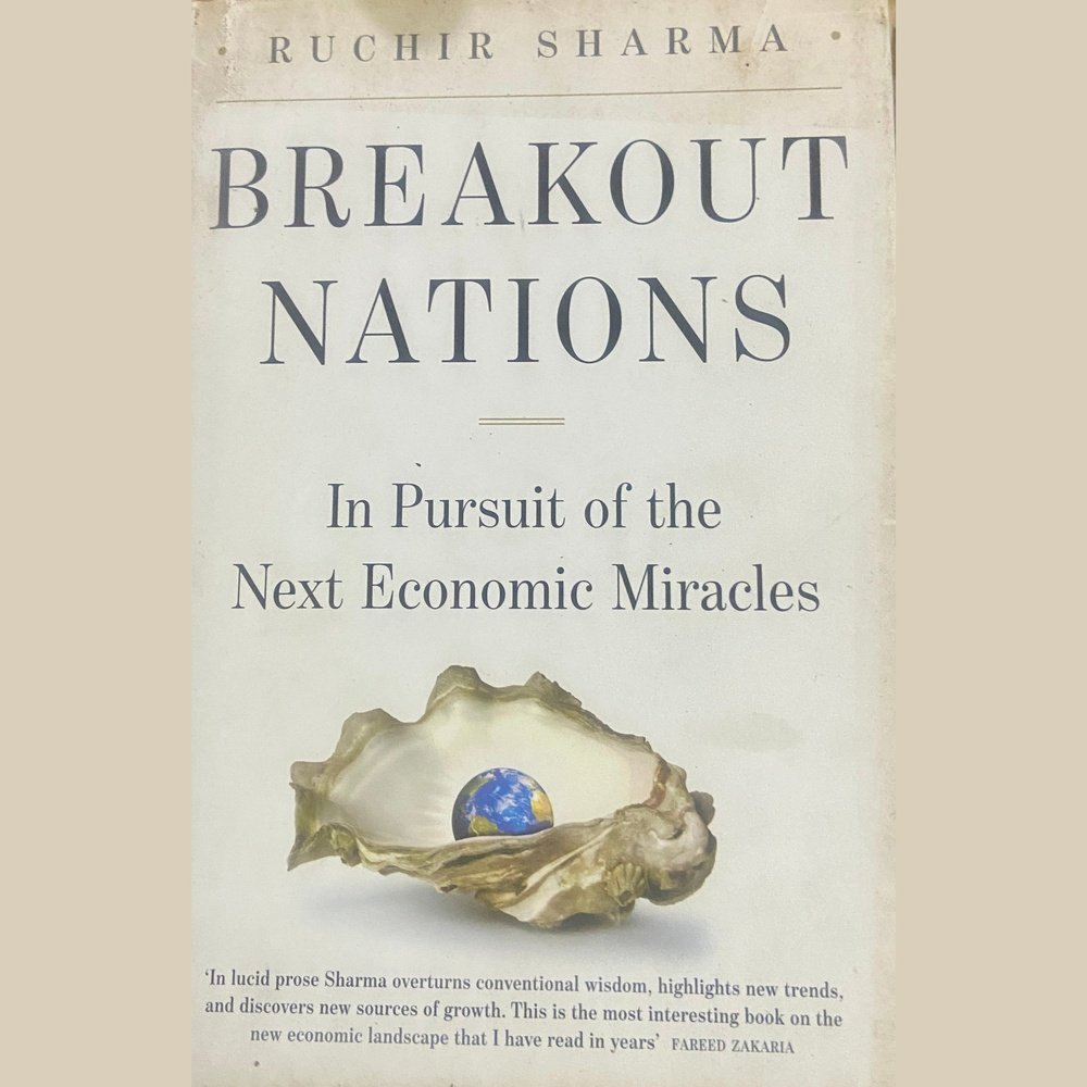 Breakout Nations by Ruchir Sharma