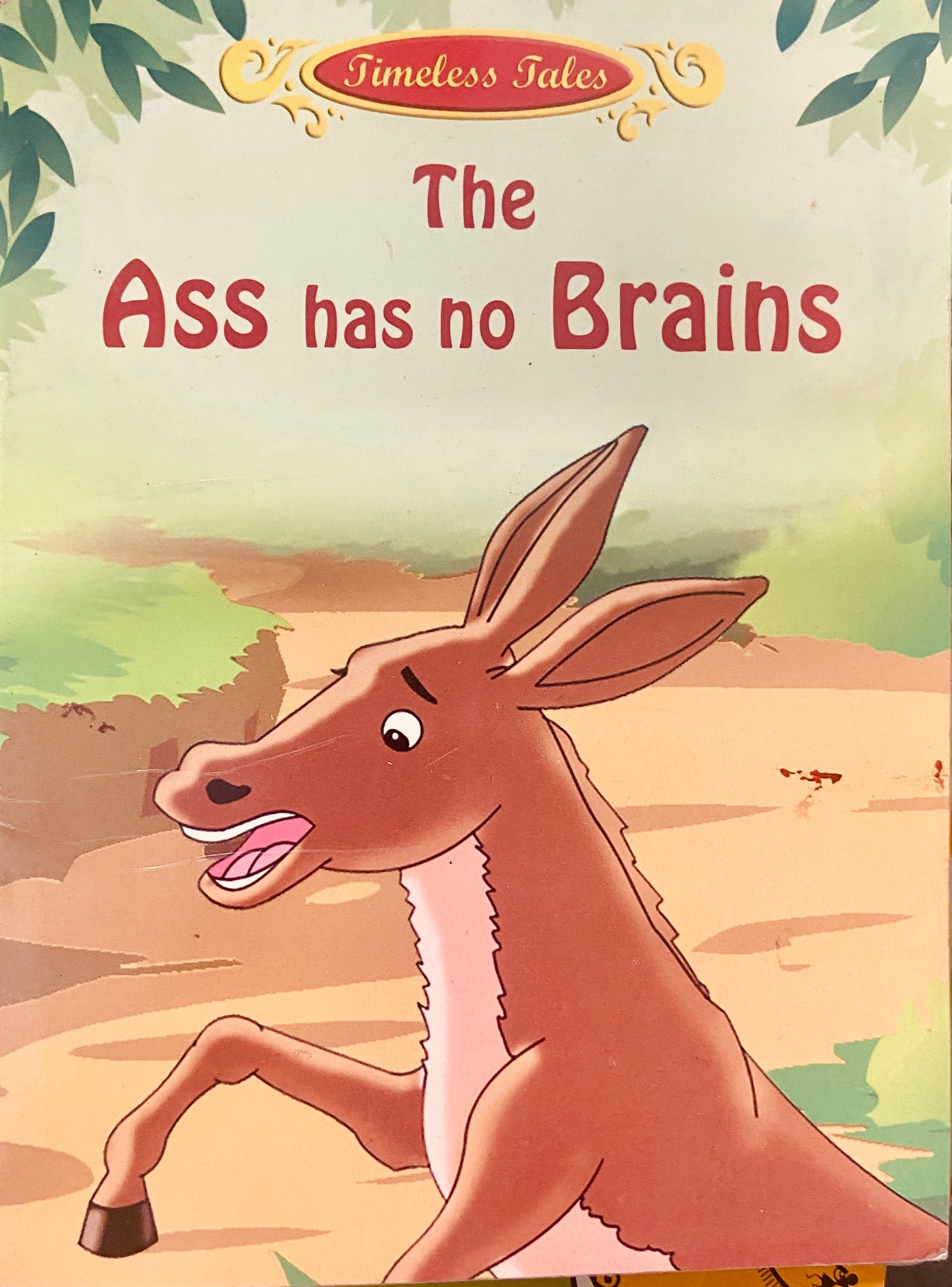 The Ass Has No Brains (D)