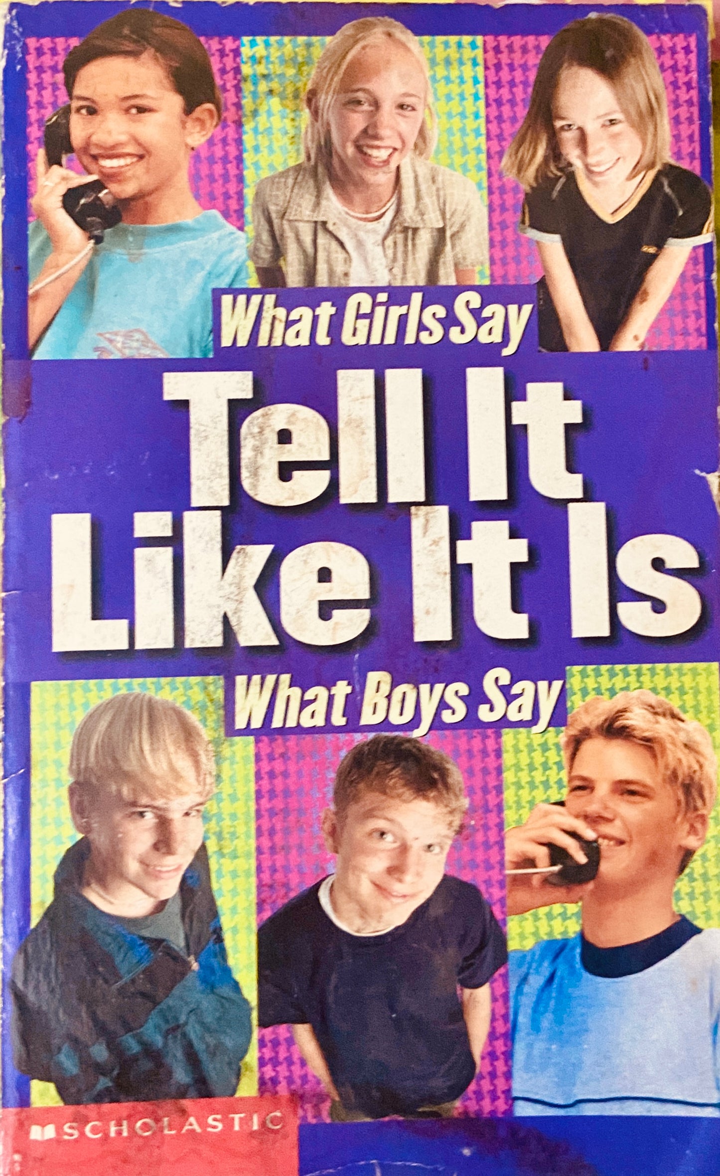 Tell It Like It Is - What Girls Say - What Boys Say
