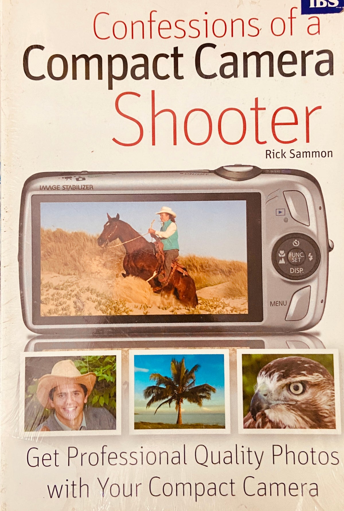 Confessions of a Compact Camera Shooter by Rick Sammon