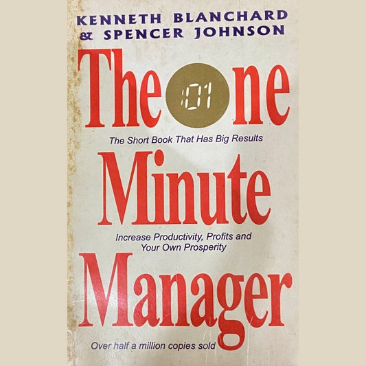 The One Minute Manager by Kenneth Blanchard & Spencer Johnson