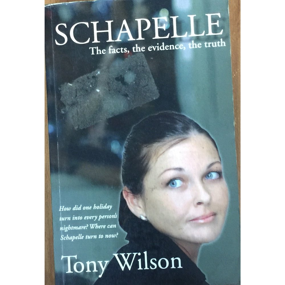 Schapelle by Tony Wilson Inspire Bookspace