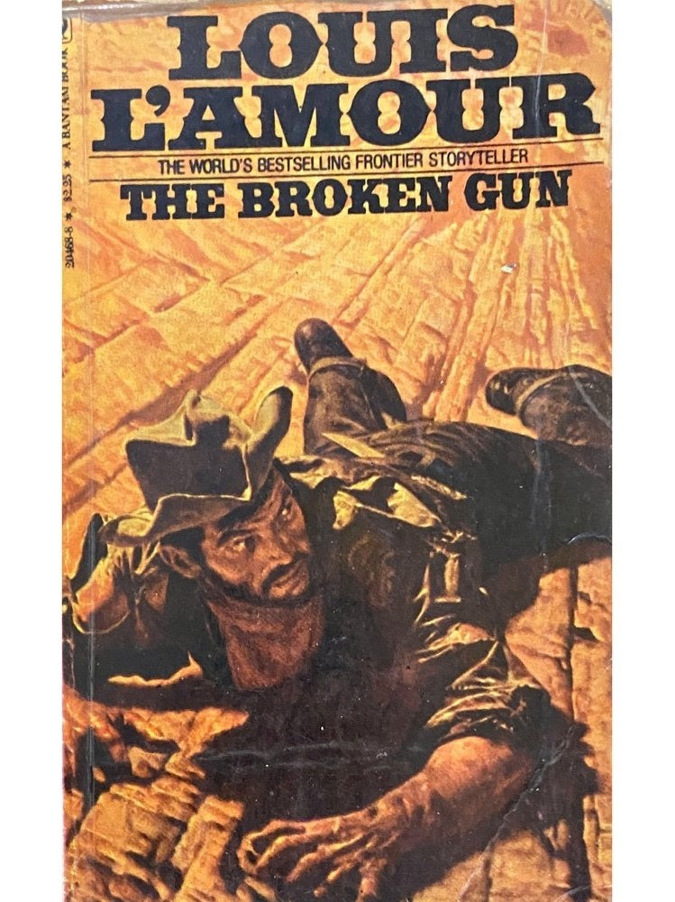 The Broken Gun by Louis L'Amour