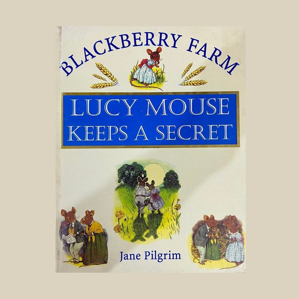 Lucy Mouse Keeps A Secret by Jane Pilgrim (HD_D)
