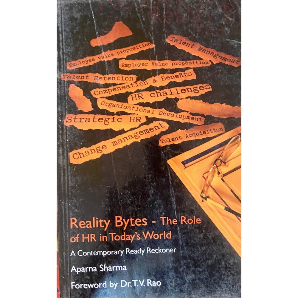 Reality Bytes - The Role of HR in Today's World by Aparna Sharma