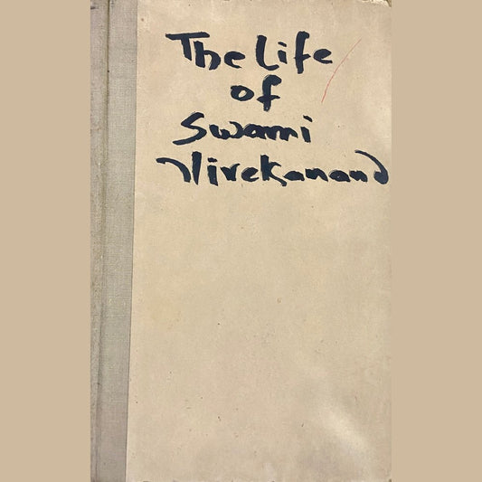 The Life of Swami Vivekananda by His Eastern Disciples