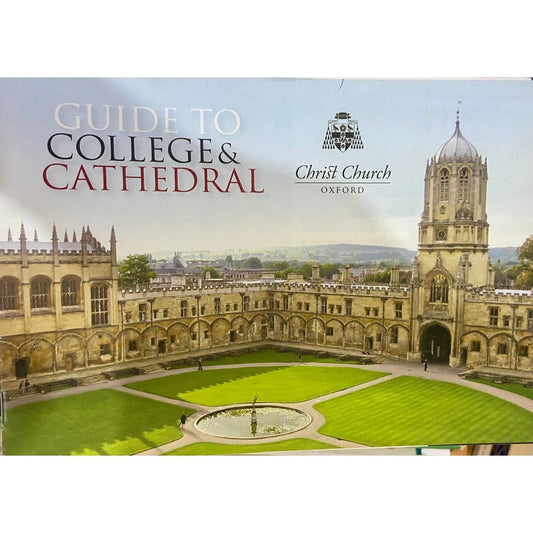 Guide to College & Cathedral - Christ Church Oxford