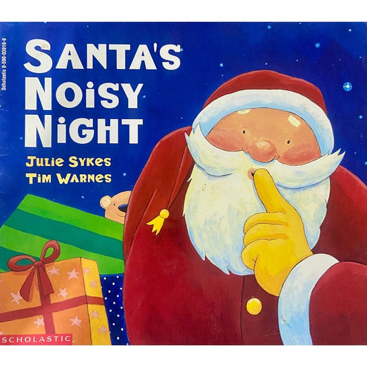 Santa's Noisy Night by Julie Sykes, Tim Warnes (D)