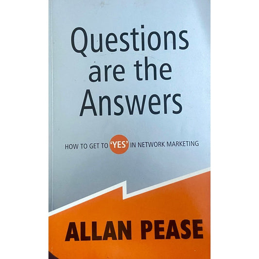 Questions are the Answers by Allan Pease