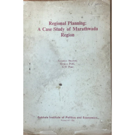 Regional Planning - A Case Study of Marathwada Region by Sulabha Bramhe