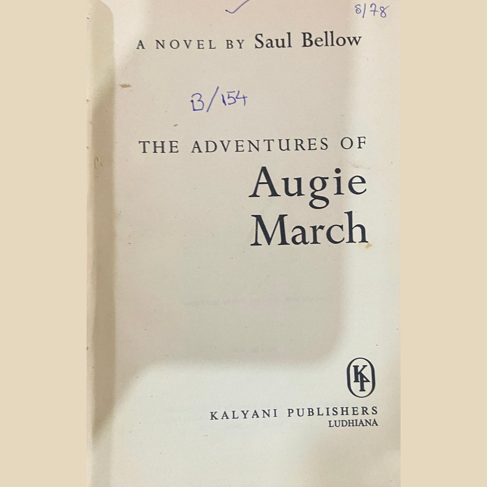 The Adventures of Augie March by Saul Bellow